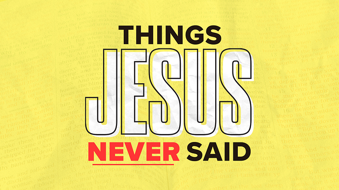 ThingsJesusNeverSaid_1920x1080